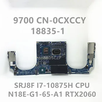 CN-0CXCCY 0CXCCY CXCCY для материнской платы ноутбука XPS 13 9700 18835-1 с процессором SRJ8F I7-10875H N18E-G1-65-A1 RTX2060 100% Протестирован нормально